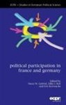Oscar Gabriel, Silke Gabriel, Oscar Gabriel, Oscar W Gabriel, Oscar W. Gabriel, Silke I Keil... - Political Participation in France and Germany