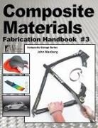 John Wanberg - Composite Materials - Fabrication Handbook 3