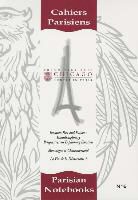 Francoise Meltzer - Cahiers Parisiens =: Parisian Notebooks