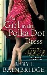 Beryl Bainbridge - The Girl in the Polka Dot Dress