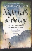 Sarah Gainham - Night Falls on the City