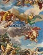 Paolo Bertoncini Sabatini, Emilia Daniele, Paolo Bertoncini Sabatini - L'Arte Dell'abitare in Toscana: Forme E Modelli Della Residenza Fra Citta E Campagna