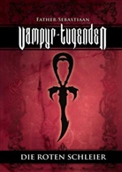 Father Sebastiaan, Father Sebastiaan, William Vocant - Vampyr-Tugenden