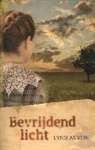 Lynn Austin - Bevrijdend licht