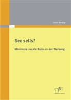 Janet Nikolay - Sex sells?