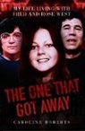 Stephen Richards, Caroline Roberts, Caroline Richards Roberts, Caroline Roberts S. Richards - One That Got Away