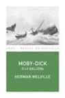 Herman Melville - Moby-Dick o la ballena