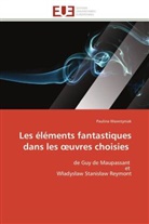 Paulina Wawrzyniak, Wawrzyniak-P - Les elements fantastiques dans