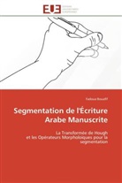 Fadoua Bouafif, Bouafif-F - Segmentation de l ecriture arabe