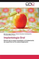 Anto González Cantalapiedra, Antonio González Cantalapiedra, Marian López García, Mariano López García, Fernando Muñoz Guzón - Implantología Oral