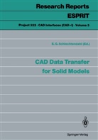 G Schlechtendahl, E G Schlechtendahl, E. G. Schlechtendahl, Ernst G. Schlechtendahl - CAD Data Transfer for Solid Models