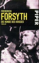 Frederick Forsyth - Die Hunde des Krieges