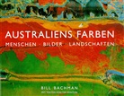 Bill Bachman, Tim Winton - Australiens Farben
