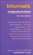 Uwe Lämmel - Informatik erfolgreich studieren