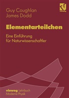 G Coughlan, G D Coughlan, G. D. Coughlan, Guy D. Coughlan, James Dodd, Hennin Genz... - Elementarteilchen