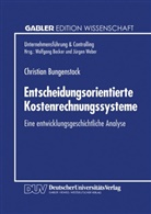 Christian Bungenstock - Entscheidungsorientierte Kostenrechnungssysteme
