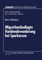 Marcus Riekeberg - Migrationsbedingte Kundenabwanderung bei Sparkassen