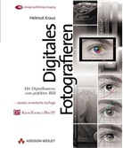 Helmut Kraus - Digitales Fotografieren, m. 1 CD-ROM