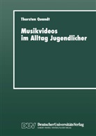 Thorsten Quandt - Musikvideos im Alltag Jugendlicher