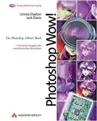 Jack Davis, Linnea Dayton - Photoshop 4 Wow!, m. CD-ROM, dtsch. Ausg.
