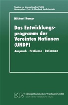 Michael Hampe - Das Entwicklungsprogramm der Vereinten Nationen (UNDP)