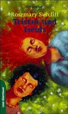 Rosemary Sutcliff - Tristan und Iseult
