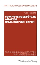Udo Kuckartz - Computergestützte Analyse qualitativer Daten