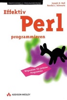 Joseph N. Hall, Randal L. Schwartz - Effektiv Perl programmieren