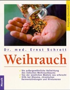 Ernst Schrott - Weihrauch