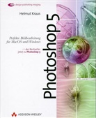 Helmut Kraus - Photoshop 5, m. CD-ROM