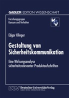 Edgar Klinger - Gestaltung von Sicherheitskommunikation