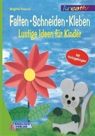Brigitte Freund - Falten, Schneiden, Kleben
