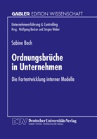 Sabine Bach - Ordnungsbrüche in Unternehmen