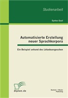 Syxtus Gaal - Automatisierte Erstellung neuer Sprachkorpora: Ein Beispiel anhand des Lëtzebuergeschen