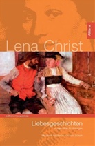 Lena Christ - Liebesgeschichten
