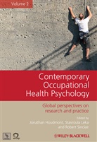 J Houdmont, Jonatha Houdmont, Jonathan Houdmont, Jonathan (University of Nottingham Houdmont, Jonathan Leka Houdmont, HOUDMONT JONATHAN LEKA STAVROULA... - Contemporary Occupational Health Psychology, Volume 2