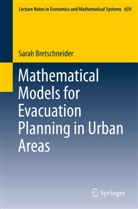Sarah Bretschneider - Mathematical Models for Evacuation Planning in Urban Areas