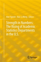 Ala Agresti, Alan Agresti, Meng, Meng, Xiao-Li Meng - Strength in Numbers: The Rising of Academic Statistics Departments in the U. S.
