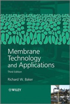 Richard Baker, Richard W Baker, Richard W. Baker, Richard W. (Membrane Technology and Researc Baker, Richard W. (Membrane Technology and Research Baker, RW Baker... - Membrane Technology and Applications