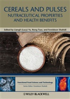 Fereidoon Shahidi, Rong Tsao, Liangli L. Yu, Liangli L. (EDT)/ Tsao Yu, Liangli L. Tsao Yu, Ll Yu... - Cereals and Pulses