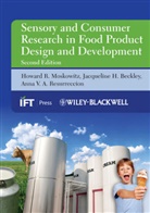 Jacqueline Beckley, Jacqueline H Beckley, Jacqueline H. Beckley, Beckley Jacqueline H., Howard Moskowitz, Howard R Moskowitz... - Sensory and Consumer Research in Food Product Design and Development