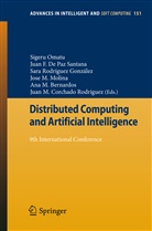 Ana M. Bernardos, Juan F. De Paz Santana, Jua F de Paz Santana, Juan F de Paz Santana, Sara Rodríguez González, Jose M. Molina... - Distributed Computing and Artificial Intelligence