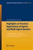 Emmanuel Adam, Emmanuel Adam et al, Benjamin Hirsch, Vicente Julián, Vicente J. Julián, Henrique Lopes-Cardoso... - Highlights on Practical Applications of Agents and Multi-Agent Systems