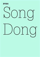 Song Dong, Dong Song - Song Dong