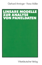 Gerhard Arminger, Franz Müller - Lineare Modelle zur Analyse von Paneldaten