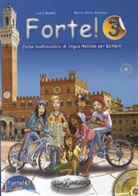 Lucia Maddii - Forte! - 3: Libro dello studente ed esercizi, m. CD-ROM u. Audio-CD