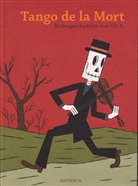Baltscheit, Ulf K, Ulf K., Garske, Garske, Thoma Schuetzinger... - Tango de la Mort
