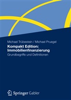 Michael Pruegel, Michae Trübestein, Michael Trübestein - Immobilienfinanzierung