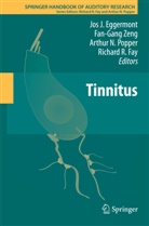 Jos J. Eggermont, Richard R Fay, Richard R. Fay, Arthur N Popper et al, Arthur N Popper, Arthur N. Popper... - Tinnitus