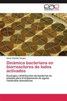 Alexis Valentín-Vargas - Dinámica bacteriana en biorreactores de lodos activados
